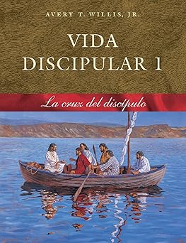 Vida Discipular 1: La Cruz del Discípulo